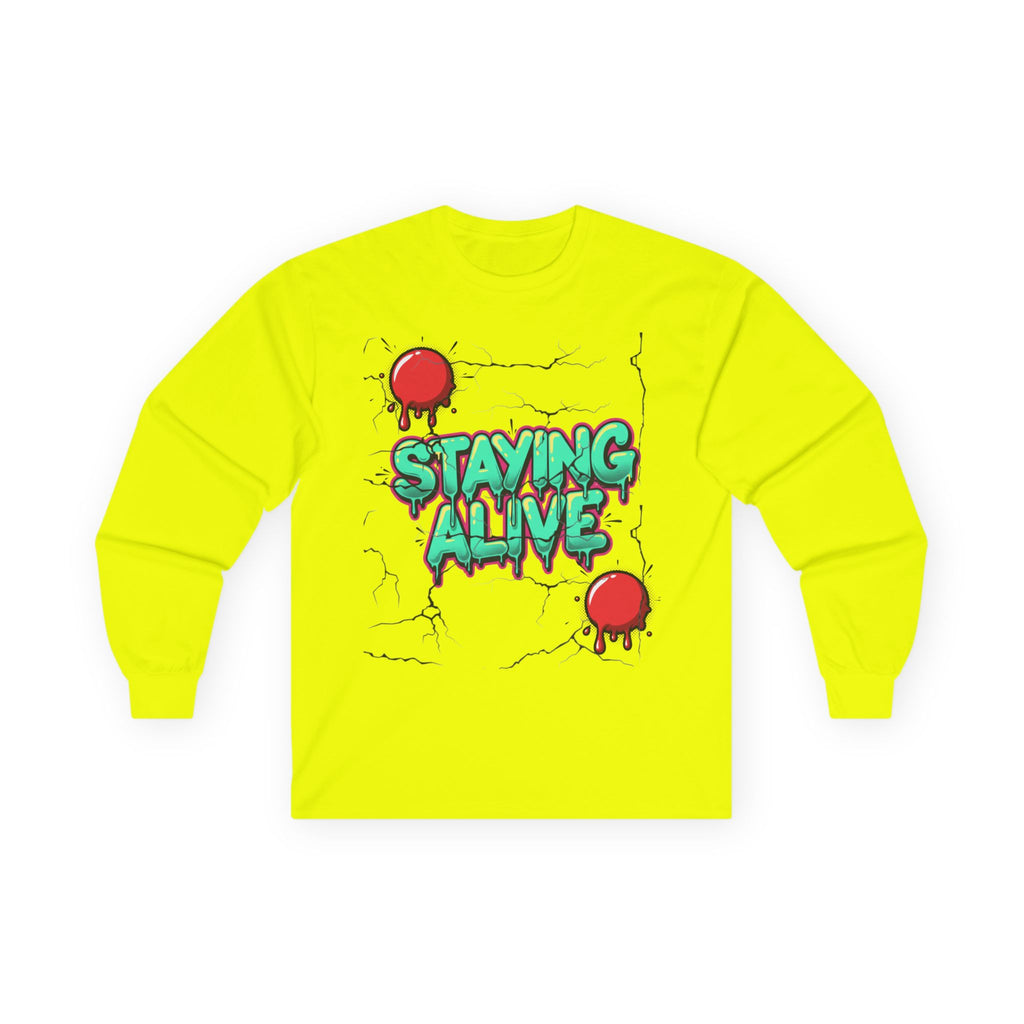 Staying Alive- Long Sleeve