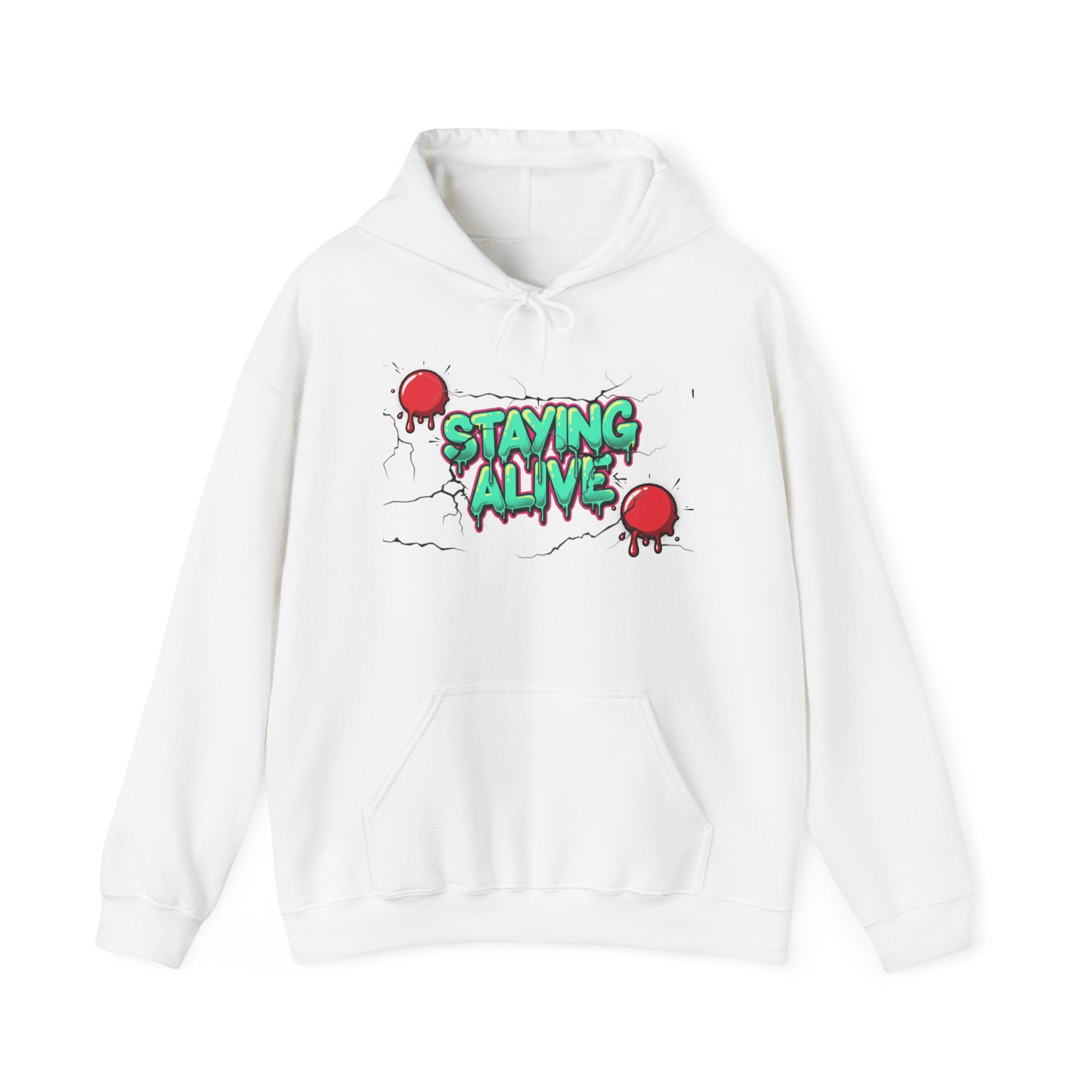 Staying Alive- Hoodie